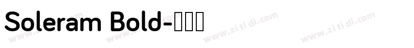 Soleram Bold字体转换